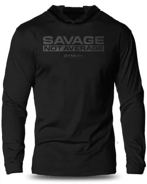 065. Savage Not Average Lightweight Long Sleeve Hooded T-shirt for Men