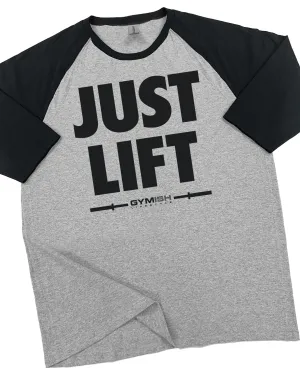 114. RAGLAN Just Lift Funny Workout Gym T-Shirt for Men