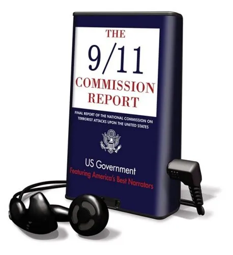 The 9/11 Commission Report: Final Report Of The National Commission On Terrorist Attacks Upon The United States Playaway Preloaded Digital Audio Player  Unabridged, January 1, 2006